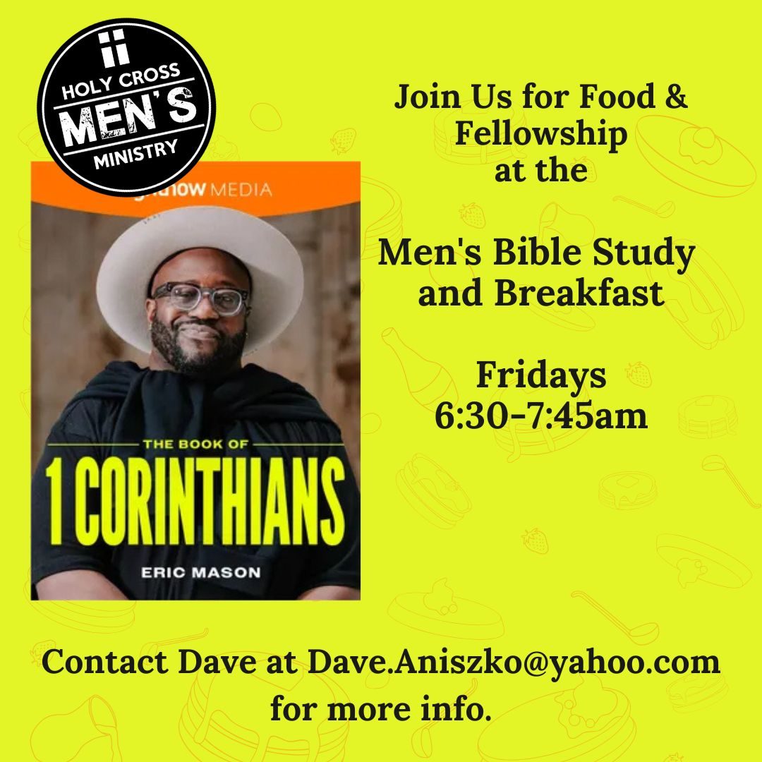 's Bible Study and Breakfast Fridays 630-745am (Instagram Post) 1 Corinthians